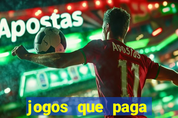 jogos que paga dinheiro de verdade no paypal